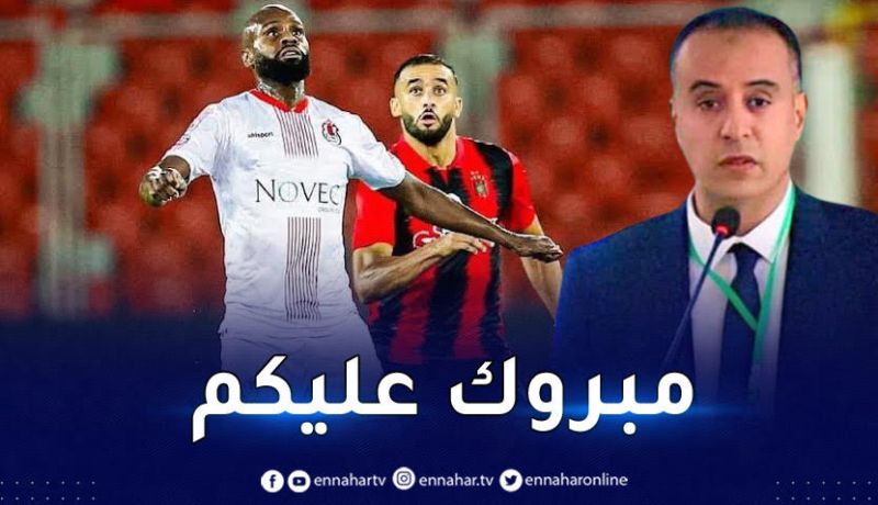 رئيس الفاف يهنئ سوسطارة على التأهل لدور المجموعات
