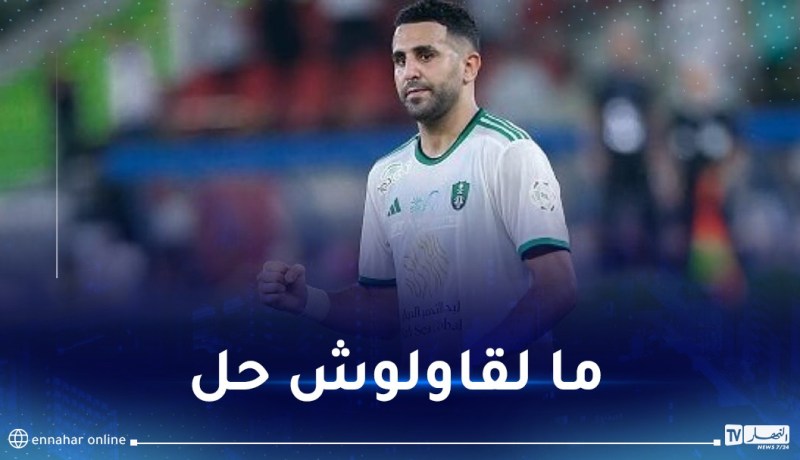 الحد من توهج محرز حديث الصحافة السعودية