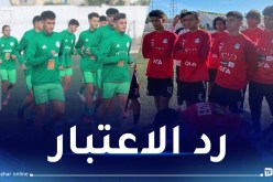 دورة “أوناف” لأقل من 20 سنة.. الخضر يتحدون الفراعنة بحثا عن أول انتصار