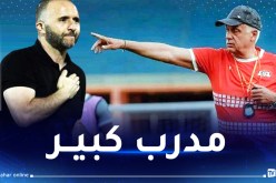 فيلود: “بلماضي من أكبر المدربين في افريقيا وليس من السهل تدريب الخضر”