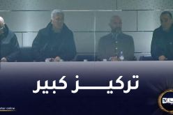 بيتكوفيتش يتواجد بملعب 5 جويلية لمتابعة داربي السياربي وسوسطارة