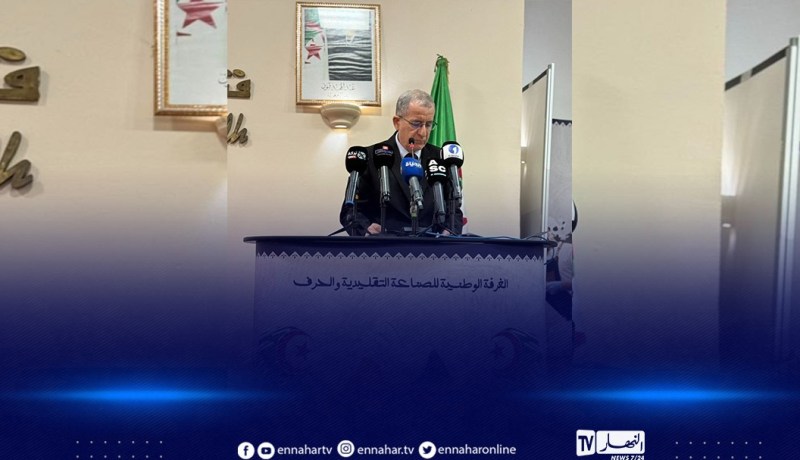 وزير السياحة: أكثر من 450 ألف حرفي ناشط عبر التراب الوطني