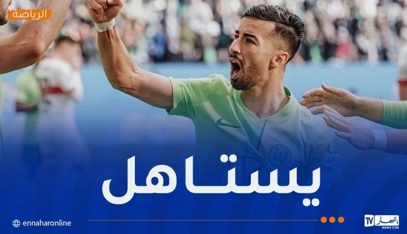 عمورة أفضل لاعبي “الخضر” في الدوريات الخمسة الكبرى