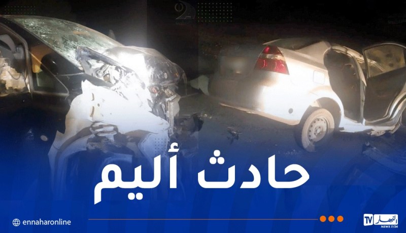 في حصيلة أولية.. 4 قتلى و6 جرحى بمجزرة مرورية بتيارت