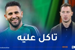 يايسله :”محرز لاعب مميز ونجوميته تضعه في وجه الانتقادات”
