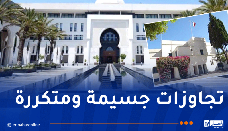 تم تعيينهم في ظروف مخالفة.. الجزائر تطالب بالترحيل الفوري لموظفين فرنسيين