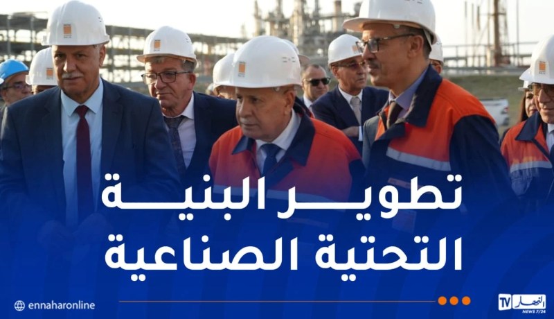 حشيشي يُعاين المشاريع الإستراتيجية لسوناطراك بسكيكدة