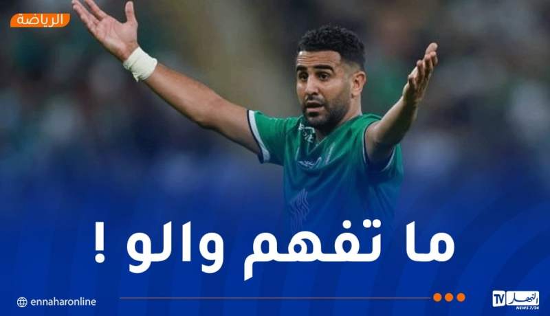 محرز خارج ترشيحات الأفضل في السعودية !