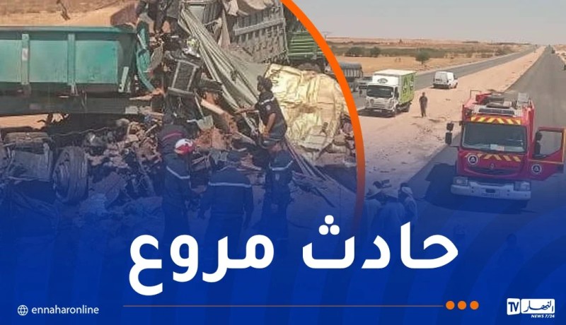 إصطدام شاحنتين يُخلف وفاة شخص بالجلفة