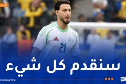 بن سبعيني: “علينا الفوز أمام بوتسوانا ثم التفكير في غينيا”