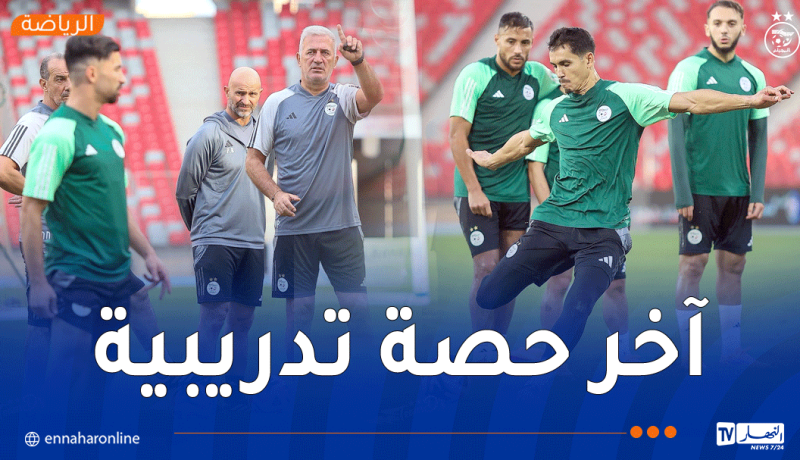 تصفيات المونديال .. بيتكوفيتش يضع آخر اللمسات قبل مواجهة الصومال بـ وهران