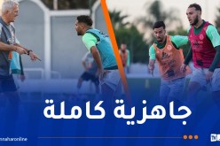 بيتكوفيتش يرفع وتيرة العمل عشية التنقل إلى وهران