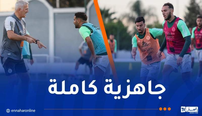 بيتكوفيتش يرفع وتيرة العمل عشية التنقل إلى وهران