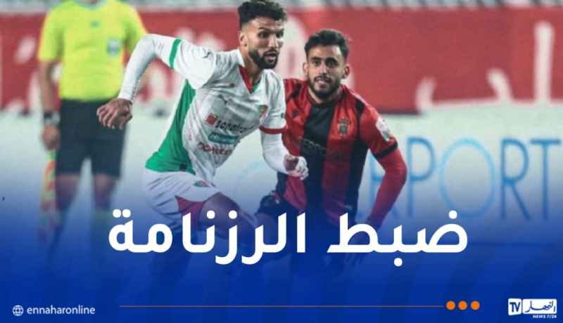 تأجيل “السوبر” وضبط برنامج كل اللقاءات المتأخرة