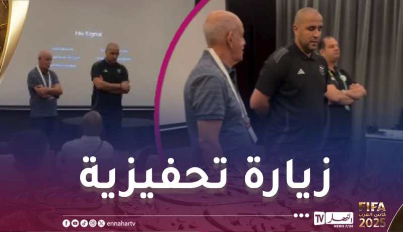 سعدان يطلق خطابا حماسيا على “المحاربين” قبل لقاء السودان