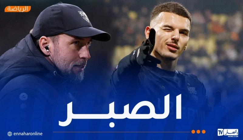 بعد إستبعاده من “الكان”.. مدرب شتوتغارت يحفز بوعناني