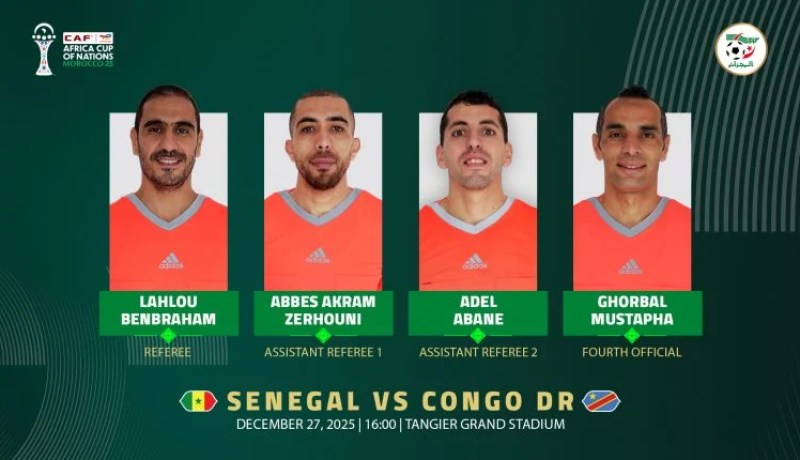 طاقم تحكيم جزائري لإدارة مباراة السنغال والكونغو الديمقراطية