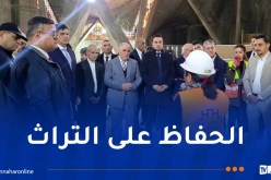 بلمهدي يعطي إشارة انطلاق ترميم كاتدرائية القلب المقدس