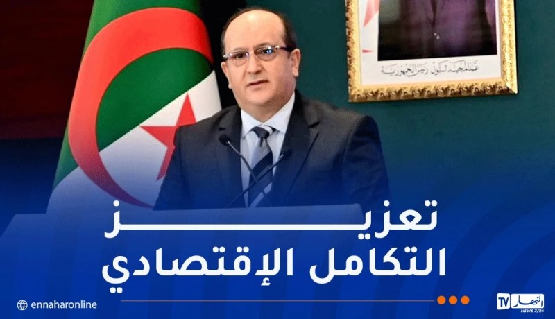 الوزير الأول: شمال إفريقيا تمتلك موقعا إستراتيجيا يؤهلها لربط القارات