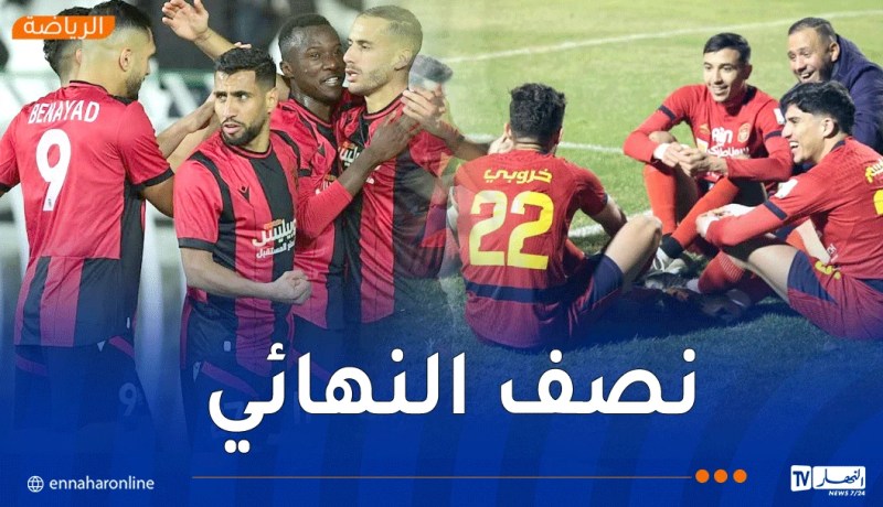 كأس الجزائر.. اتحاد العاصمة يتجاوز الساورة ويلتقي “الكاب” في نصف النهائي