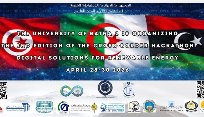 جامعة “باتنة 2” تحتضن هاكاثون للحلول الرقمية في الطاقات المتحددة