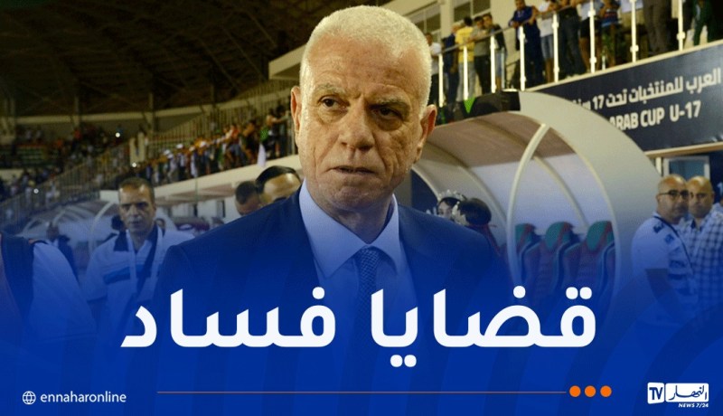 إيداع رئيس الفاف السابق “جهيد زفيزف” و6 أشخاص آخرين حبس القليعة