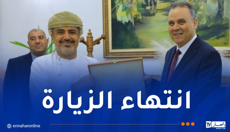 والي وهران يُودع وزير النقل العماني