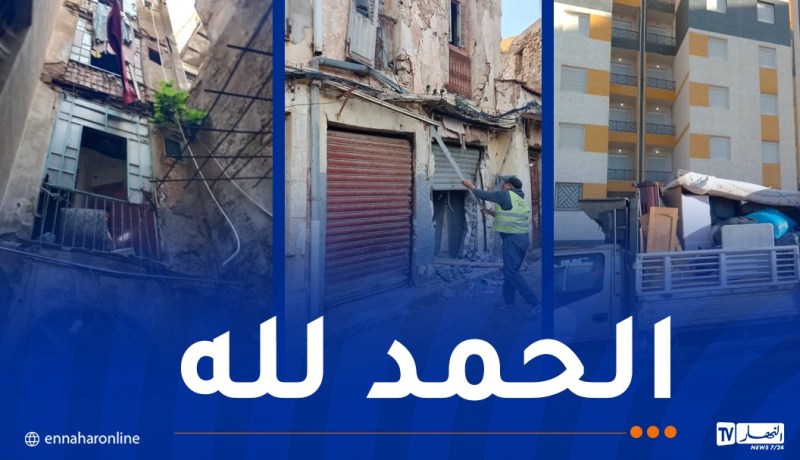 كانت تقطن عمارات مهددة بالسقوط..ترحيل 51 عائلة في وهران