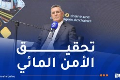 وزير الري: 40 بالمائة من المياه المستهلكة بالجزائر اليوم هي مياه محلاة