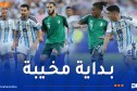الخضر يتعثّرون أمام الأرجنتين بثلاثية ميسي في المونديال