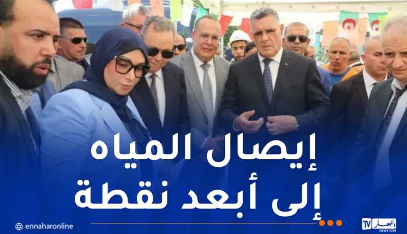 الري: الكشف عن مخططات كبرى لتعزيز الأمن المائي في الجزائر