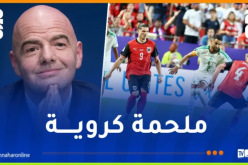 إنفانتينو يوجه رسالة للجزائريين: “افتخروا.. العالم لن ينسى إنجازكم في المونديال”