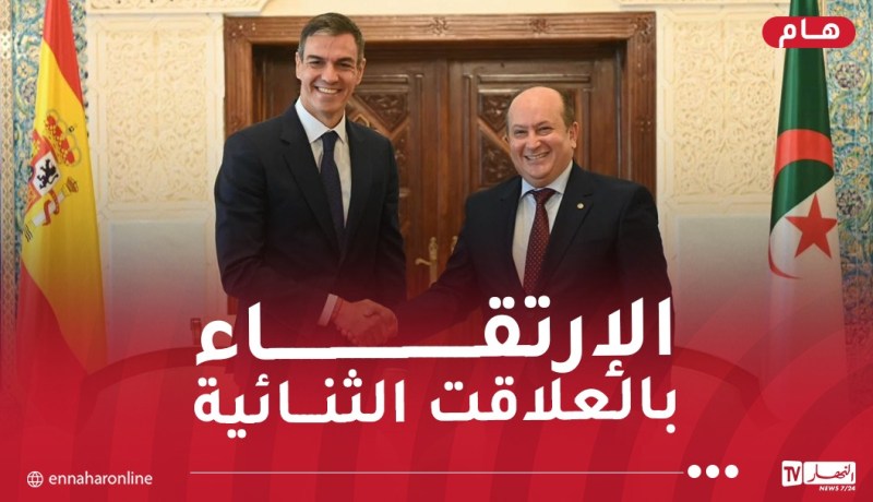 رئيس الحكومة الإسبانية يشرع في زيارة رسمية إلى الجزائر