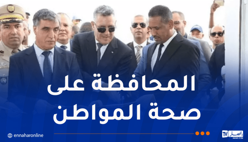 وزير الري يشرف على تدشين محطة تصفية المياه المستعملة بأدرار