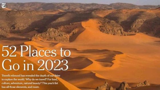 Le New York Times classe le Tassili N’Ajjer parmi les lieux à visiter en 2023